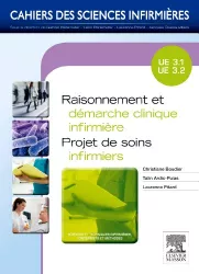 Raisonnement et démarche clinique infirmière, projet de soins infirmiers. UE 3.1 et 3.2