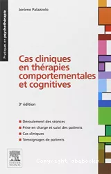 Cas cliniques en thérapies comportementales et cognitives