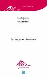 Autonomie et dépendance