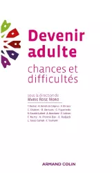 Devenir adulte : chances et difficultés