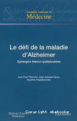 Le défi de la maladie d'Alzheimer , Synergies franco-québécoises