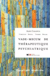 Vade-mecum de thérapeutique psychiatrique