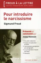 Pour introduire le narcissisme : Sigmund Freud