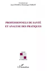 Professionnels de santé et analyse des pratiques