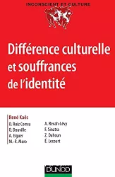 Différence culturelle et souffrances de l'identité