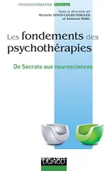 Les fondements des psychothérapies : de Socrate aux neurosciences