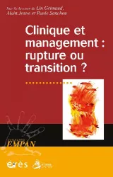 Clinique et management : rupture ou transition ?