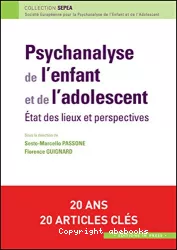 Psychanalyse de l'enfant et de l'adolescent : état des lieux et perspectives