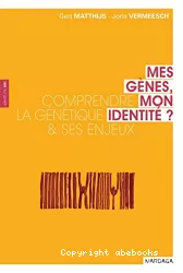 Mes gènes, mon identité