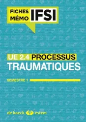 Processus traumatiques : UE 2.4 : semestre 1