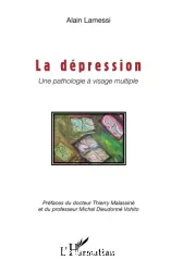 La dépression une pathologie à visage multiple