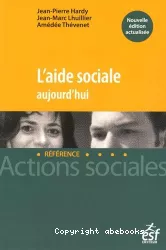 L'aide sociale aujourd'hui