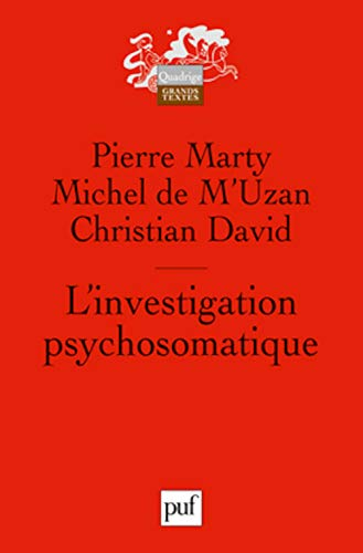 L'investigation psychosomatique : sept observations cliniques