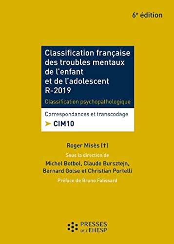 Classification française des troubles mentaux de l'enfant et de l'adolescent R-2020 classification psychopathologique et développementale