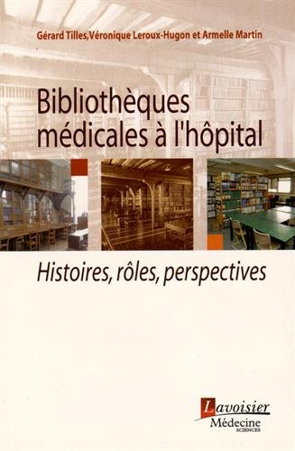 Bibliothèques médicales à l'hôpital