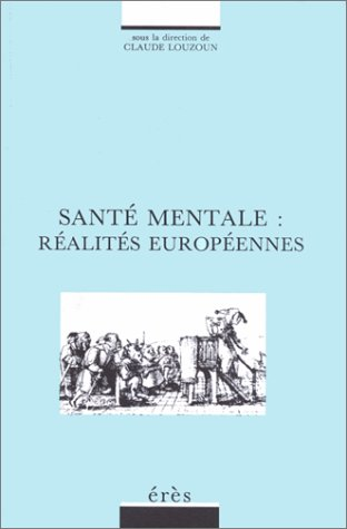 Santé mentale : réalités européennes