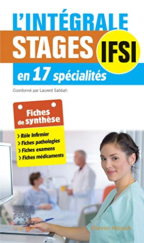 L'intégrale stages IFSI en 17 spécialités