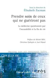 Prendre soin de ceux qui ne guériront pas