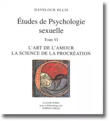 Etudes de psychologie sexuelle, 5. La prostitution, ses causes, ses remèdes, la déroute des maladies vénériennes, la moralité sexuelle