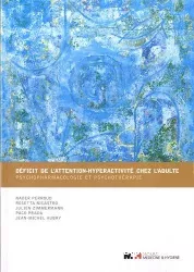 Trouble déficit de l'attention-hyperactivité chez l'enfant et l'adulte, Livre