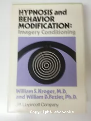 Hypnosis and behavior modification: imagery conditioning