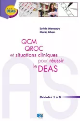 QCM QROC et situations cliniques pour réussir le DEAS