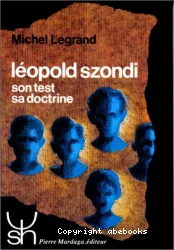 Léopold Szondi : son test, sa doctrine