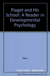 Piaget and his school : a reader in developmental psychology