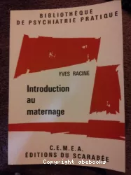 Introduction au maternage