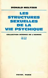 Les structures sexuelles de la vie psychique