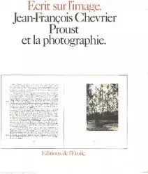 Ecrits sur l'image : Proust et la photographie