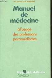 Manuel de médecine à l'usage des professions paramédicales