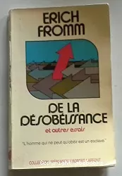 De la désobéissance et autres essais