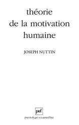 Théorie de la motivation humaine : du besoin au projet d'action