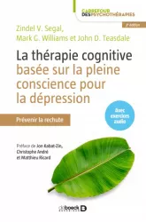 La thérapie cognitive basées sur la pleine conscience pour la dépression : prévenir la rechute