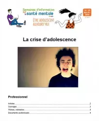 Etre adolescent aujourd’hui : la crise d'adolescence (version professionnel·les de santé)