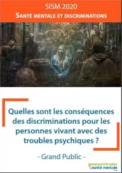 Santé mentale et discriminations : quelles sont les conséquences des discriminations pour les personnes vivant avec des troubles psychiques ? (version grand public)