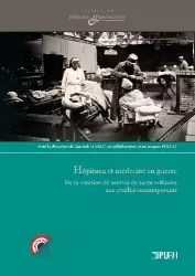 Hôpitaux et médecine en guerre