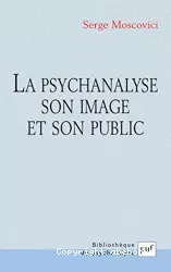 La psychanalyse : son image et son public