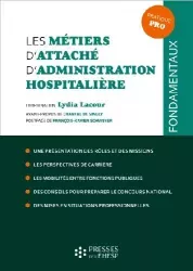 Les métiers d'attaché d'administration hospitalière