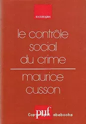 Le contrôle social du crime