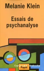 Essais de psychanalyse (1921-1945)