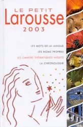 Le petit Larousse en couleurs 2003