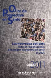 Les nouveaux patients : rôles et responsabilités des usagers du système de santé en 2025