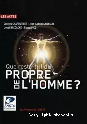 Que reste t-il du propre de l'homme