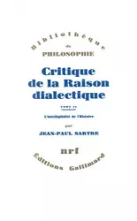 Critique de la raison dialectique tome II : L'intelligibilité de l'histoire (inachevé)