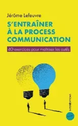 S'entraîner à la Process Communication