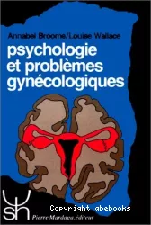 Psychologie et problèmes gynécologiques