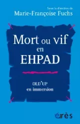 Mort ou vif en EHPAD