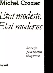 Etat modeste, Etat moderne : stratégie pour un changement